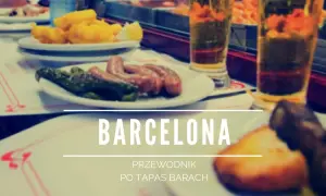 Gdzie zjeść w Barcelonie: najlepsze restauracje i ukryte skarby